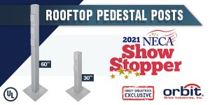 New Pedestal Posts Win 2021 NECA Showstopper Award, Reduce “Unknown Variables” on Rooftop Installations