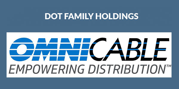 OmniCable Enters into an Agreement to be Acquired by Dot Family Holdings