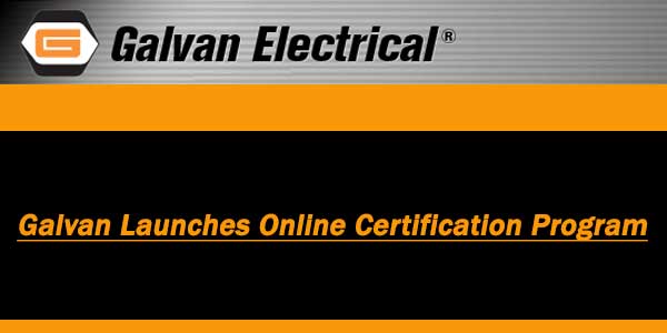 Galvan Introduces Video Test Modules to Certify Ground Rod Knowledge