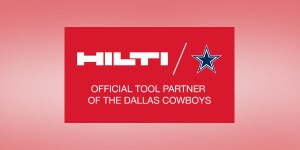 Hilti is now the Official Tool Partner of the Dallas Cowboys